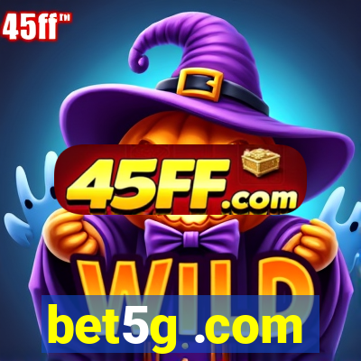 bet5g .com